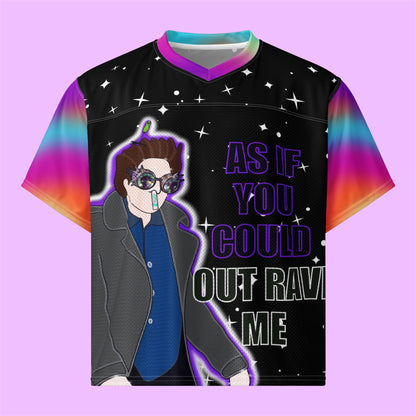 As If You Could Out Rave Me Boxy Football Rave Jersey