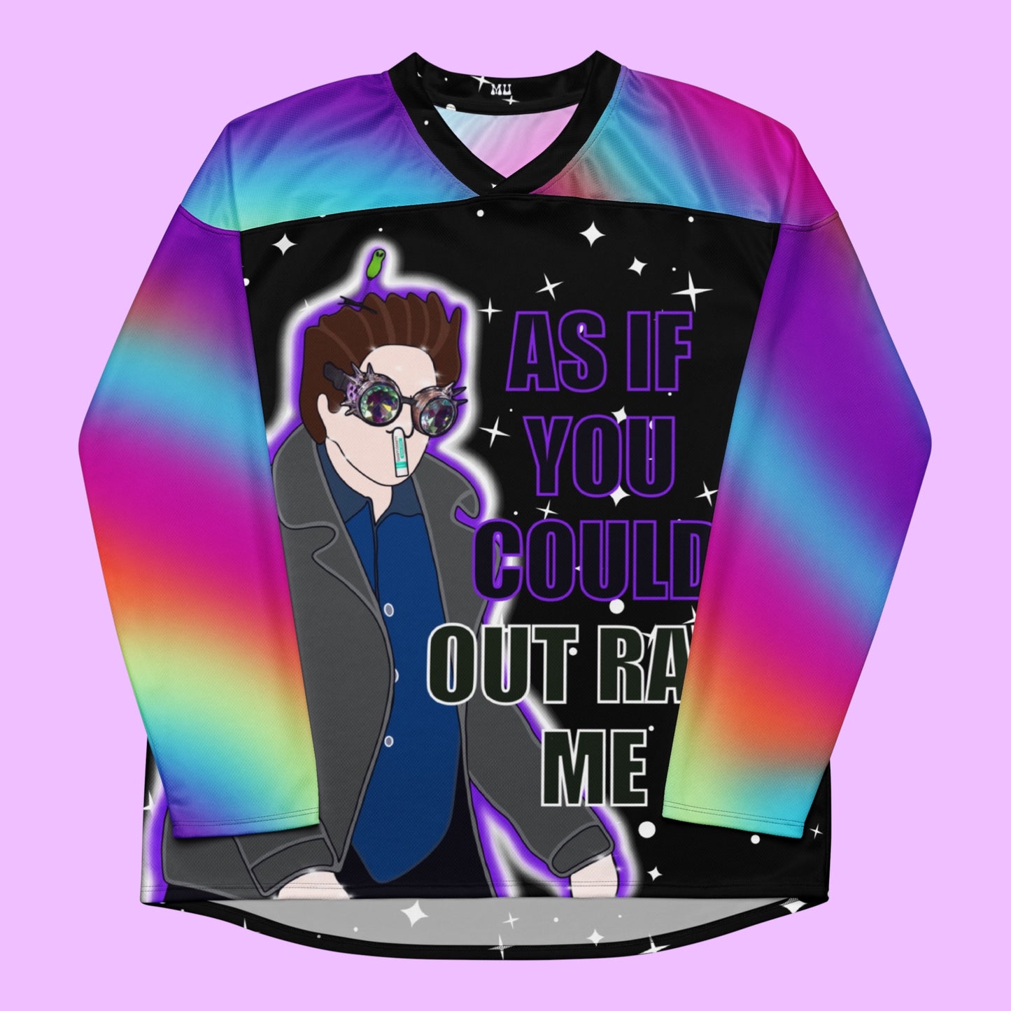 As If You Could Out Rave Me Hockey Jersey