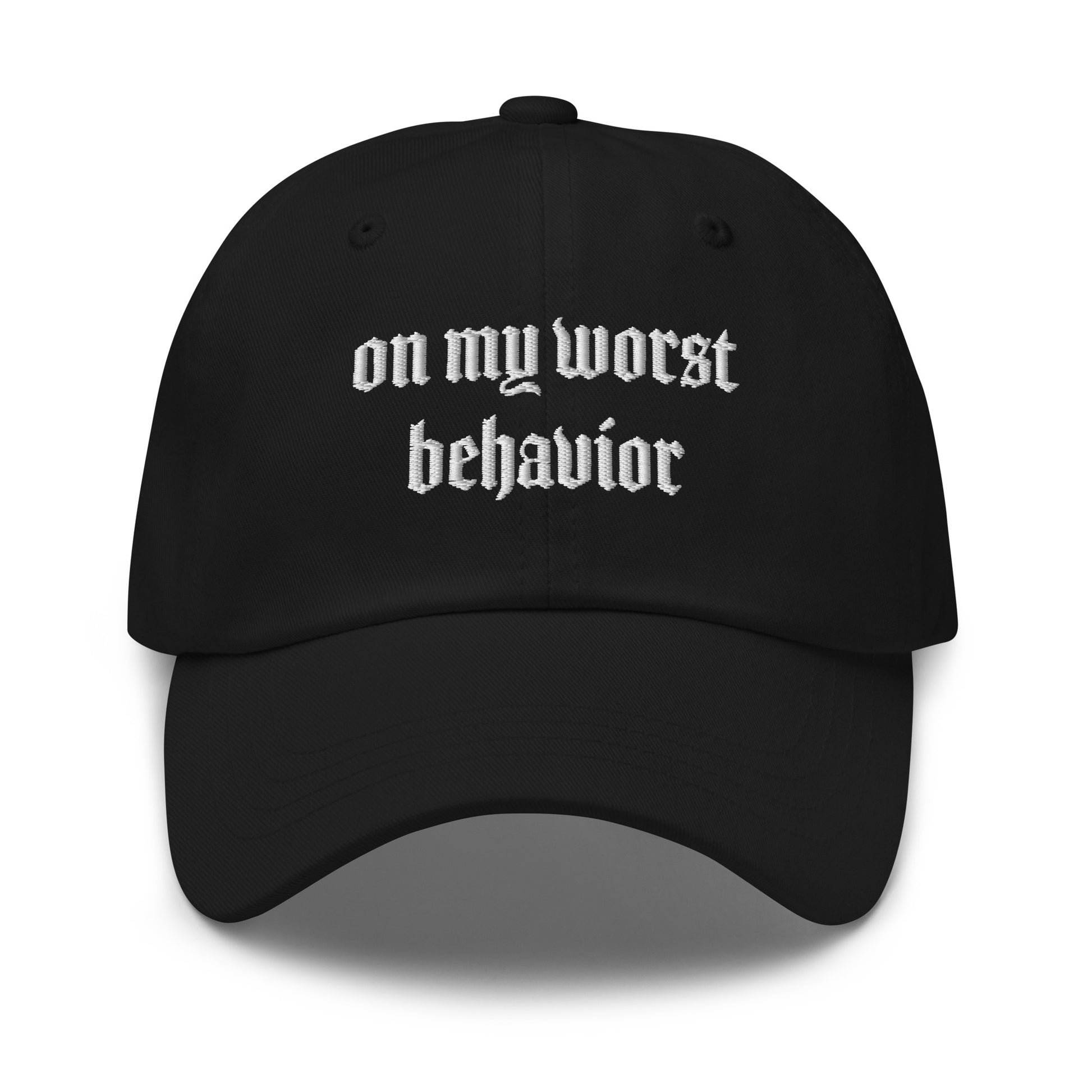 On My Worst Behavior Alt Dad Hat mockup front
